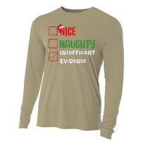 Nice Naughty Insufficient Evidence Christmas Inappropriate Cooling Performance Long Sleeve Crew