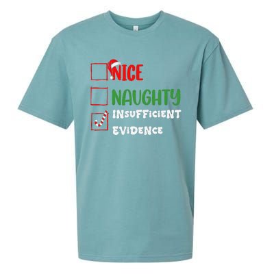 Nice Naughty Insufficient Evidence Christmas Inappropriate Sueded Cloud Jersey T-Shirt