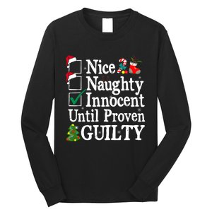 Nice Naughty Innocent Until Proven Guilty Christmas List Long Sleeve Shirt