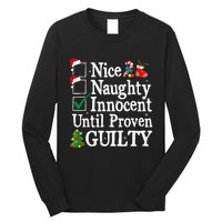 Nice Naughty Innocent Until Proven Guilty Christmas List Long Sleeve Shirt