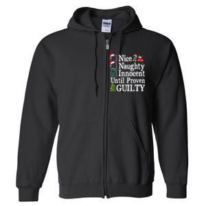 Nice Naughty Innocent Until Proven Guilty Christmas List Full Zip Hoodie