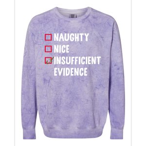 Naughty Nice Insufficient Evidence Funny Christmas Lawyer Gift Colorblast Crewneck Sweatshirt