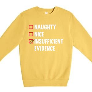 Naughty Nice Insufficient Evidence Funny Christmas Lawyer Gift Premium Crewneck Sweatshirt