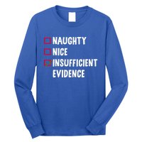 Naughty Nice Insufficient Evidence Funny Christmas Lawyer Gift Long Sleeve Shirt