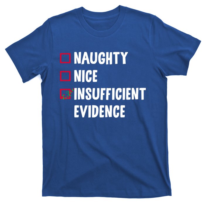 Naughty Nice Insufficient Evidence Funny Christmas Lawyer Gift T-Shirt