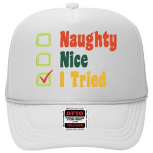 Naughty Nice I Tried Funny Christmas High Crown Mesh Back Trucker Hat