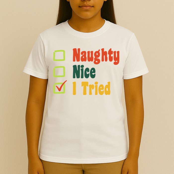 Naughty Nice I Tried Funny Christmas T-Shirt