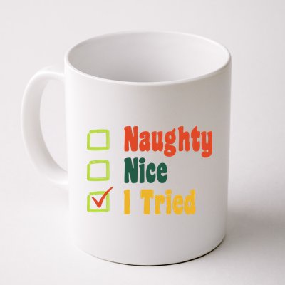 Naughty Nice I Tried Funny Christmas Mug