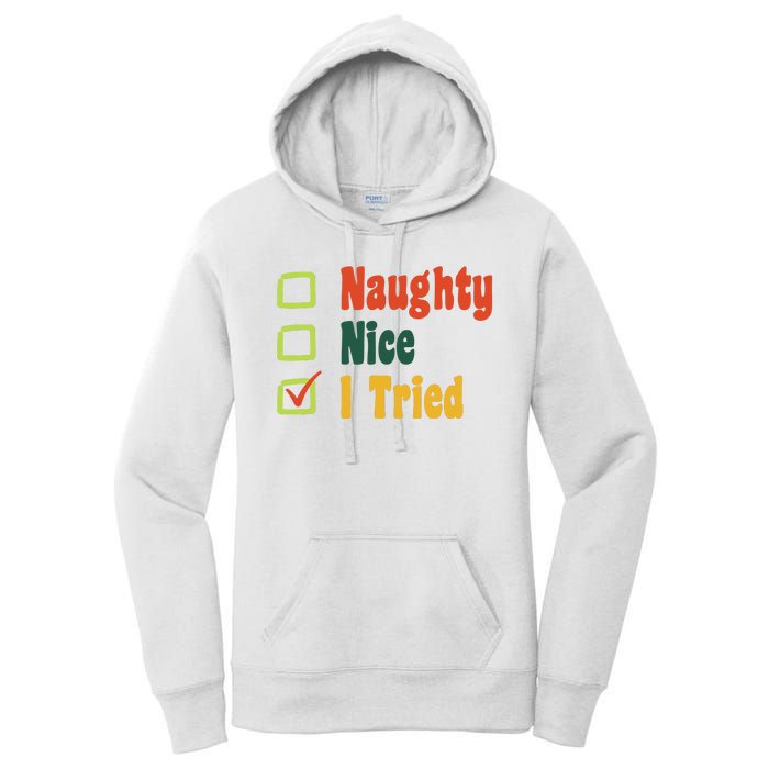 Naughty Nice I Tried Funny Christmas Women's Pullover Hoodie