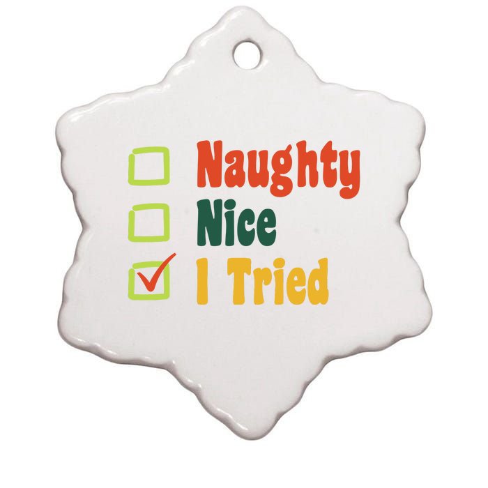 Naughty Nice I Tried Funny Christmas Ceramic Star Ornament