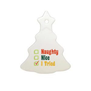 Naughty Nice I Tried Funny Christmas Ceramic Tree Ornament