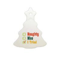 Naughty Nice I Tried Funny Christmas Ceramic Tree Ornament