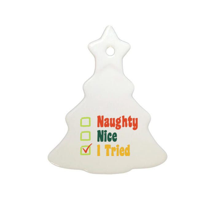 Naughty Nice I Tried Funny Christmas Ceramic Tree Ornament