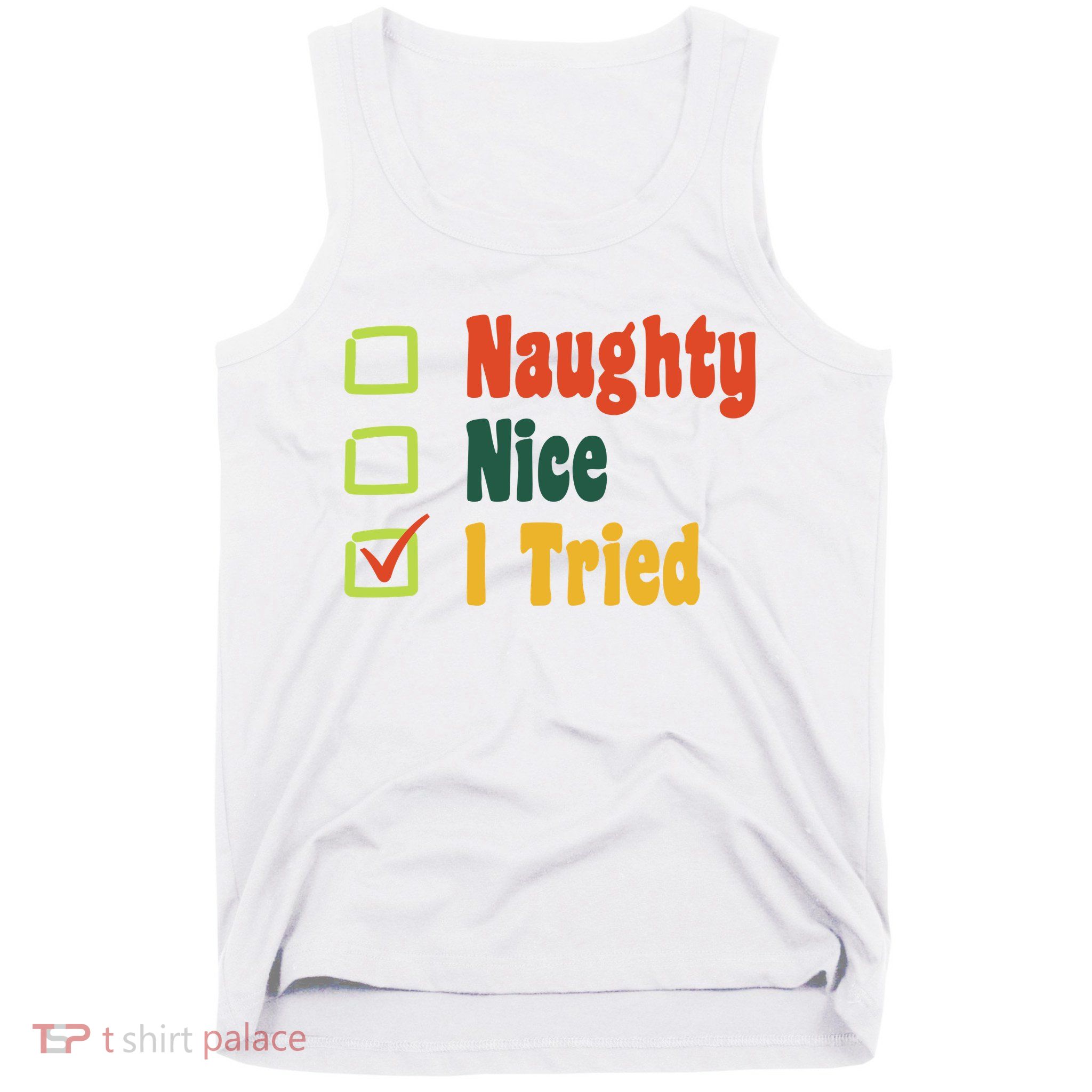 Naughty Nice I Tried Funny Christmas Tank Top