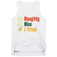 Naughty Nice I Tried Funny Christmas Tank Top