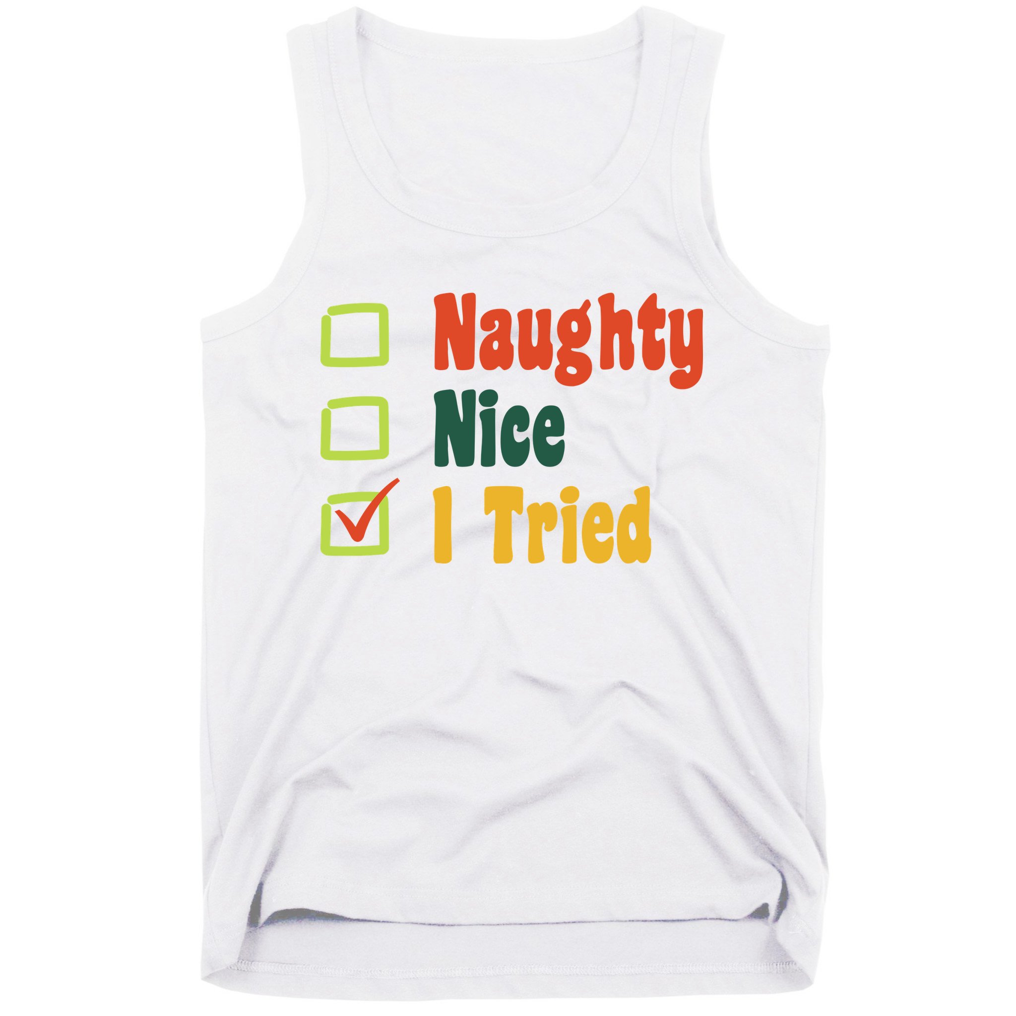 Naughty Nice I Tried Funny Christmas Tank Top
