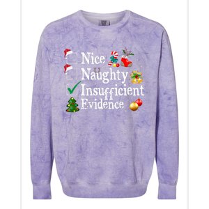 Nice Naughty Insufficient Evidence Christmas Colorblast Crewneck Sweatshirt