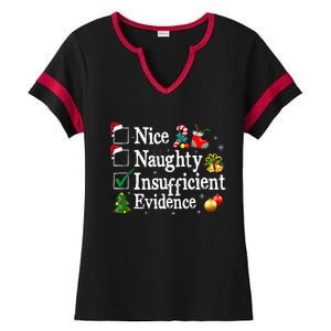 Nice Naughty Insufficient Evidence Christmas Ladies Halftime Notch Neck Tee