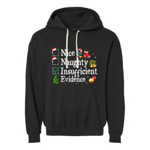 Nice Naughty Insufficient Evidence Christmas Garment-Dyed Fleece Hoodie