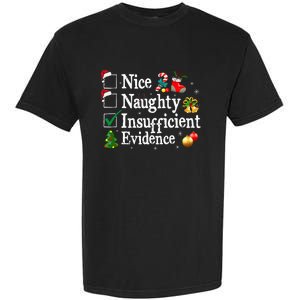 Nice Naughty Insufficient Evidence Christmas Garment-Dyed Heavyweight T-Shirt