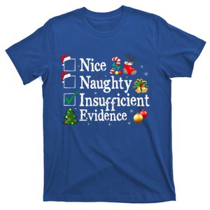 Nice Naughty Insufficient Evidence Christmas T-Shirt