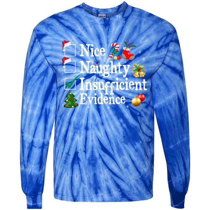 Nice Naughty Insufficient Evidence Christmas Tie-Dye Long Sleeve Shirt