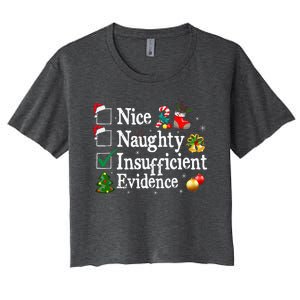 Nice Naughty Insufficient Evidence Christmas Women's Crop Top Tee