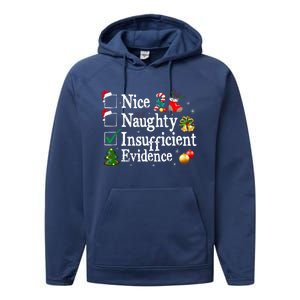 Nice Naughty Insufficient Evidence Christmas Performance Fleece Hoodie