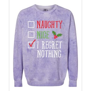 Naughty Nice I Regret Nothing Funny Christmas List Gift Colorblast Crewneck Sweatshirt