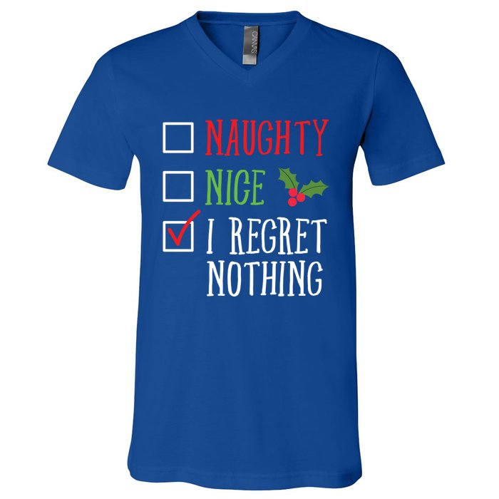 Naughty Nice I Regret Nothing Funny Christmas List Gift V-Neck T-Shirt