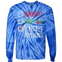 Naughty Nice I Regret Nothing Funny Christmas List Gift Tie-Dye Long Sleeve Shirt