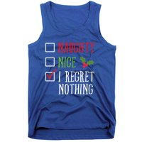 Naughty Nice I Regret Nothing Funny Christmas List Gift Tank Top