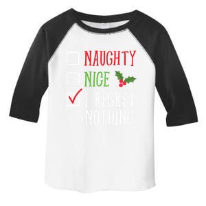 Naughty Nice I Regret Nothing Funny Christmas List Gift Toddler Fine Jersey T-Shirt