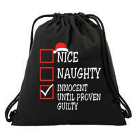 Nice Naughty Innocent Until Proven Guilty Christmas List Drawstring Bag