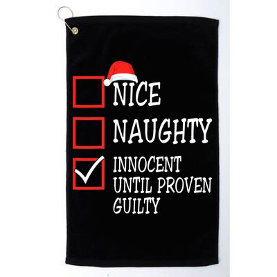 Nice Naughty Innocent Until Proven Guilty Christmas List Golf Towel