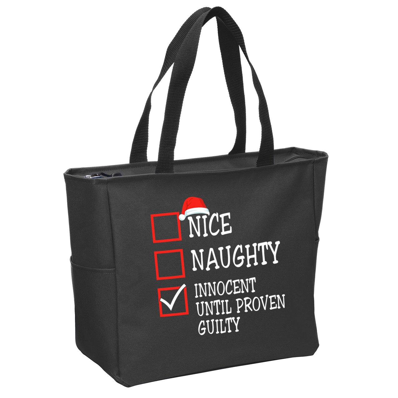 Nice Naughty Innocent Until Proven Guilty Christmas List Zip Tote Bag
