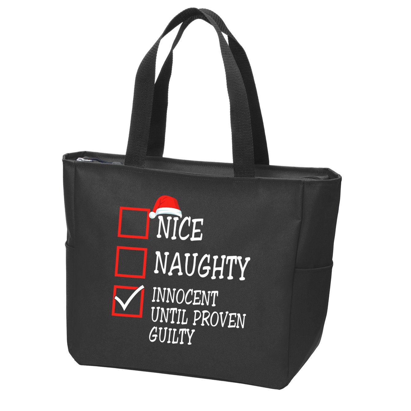 Nice Naughty Innocent Until Proven Guilty Christmas List Zip Tote Bag