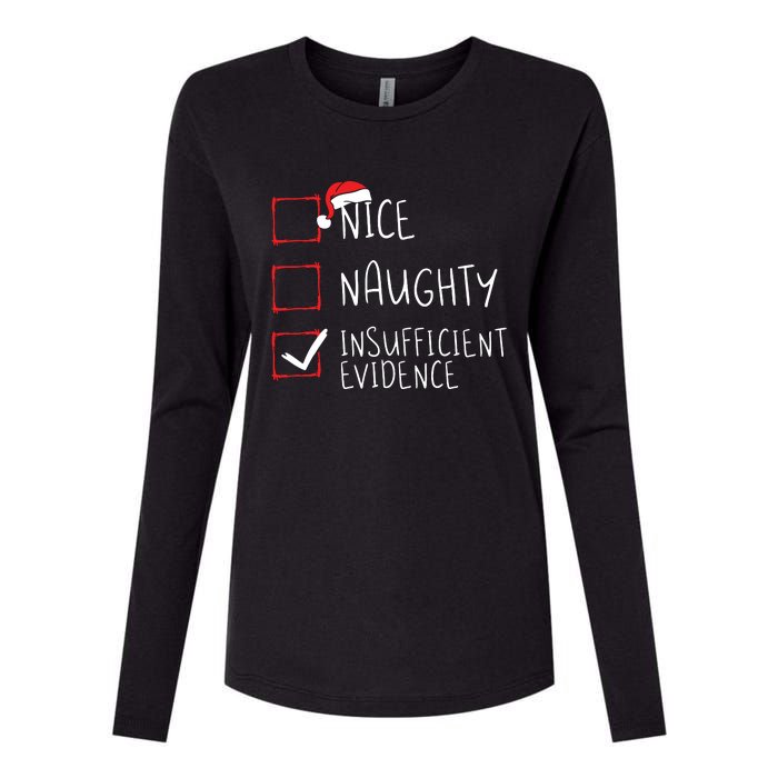 Nice Naughty Insufficient Evidence Christmas Santa Claus Womens Cotton Relaxed Long Sleeve T-Shirt