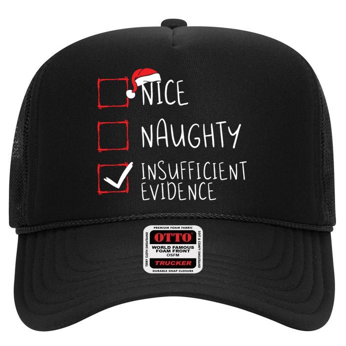 Nice Naughty Insufficient Evidence Christmas Santa Claus High Crown Mesh Back Trucker Hat