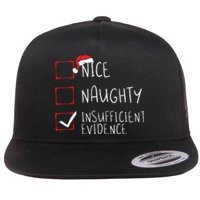 Nice Naughty Insufficient Evidence Christmas Santa Claus Flat Bill Trucker Hat