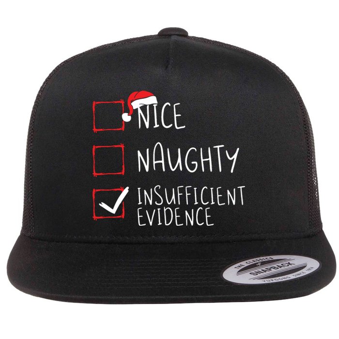 Nice Naughty Insufficient Evidence Christmas Santa Claus Flat Bill Trucker Hat