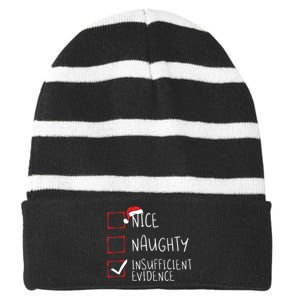 Nice Naughty Insufficient Evidence Christmas Santa Claus Striped Beanie with Solid Band