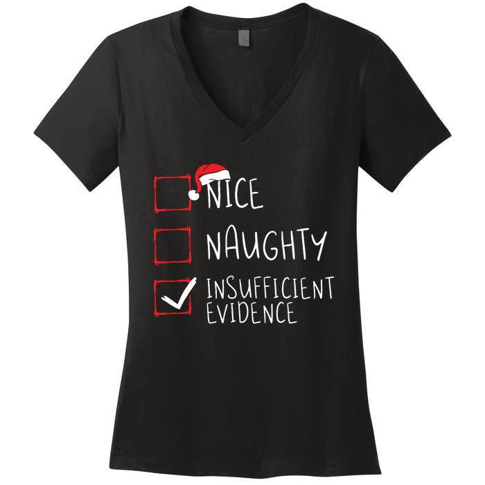 Nice Naughty Insufficient Evidence Christmas Santa Claus Women's V-Neck T-Shirt