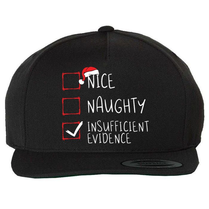 Nice Naughty Insufficient Evidence Christmas Santa Claus Wool Snapback Cap