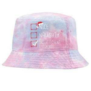 Nice Naughty Insufficient Evidence Christmas Santa Claus Tie-Dyed Bucket Hat