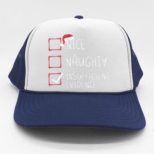 Nice Naughty Insufficient Evidence Christmas Santa Claus Trucker Hat