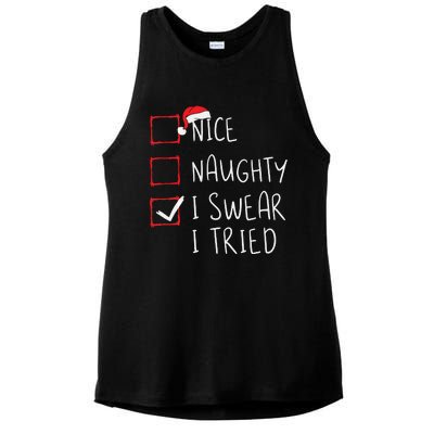 Nice Naughty I Swear I Tried Christmas List Xmas Santa Claus Ladies PosiCharge Tri-Blend Wicking Tank