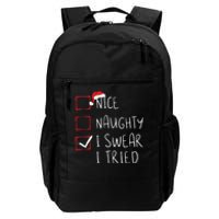 Nice Naughty I Swear I Tried Christmas List Xmas Santa Claus Daily Commute Backpack