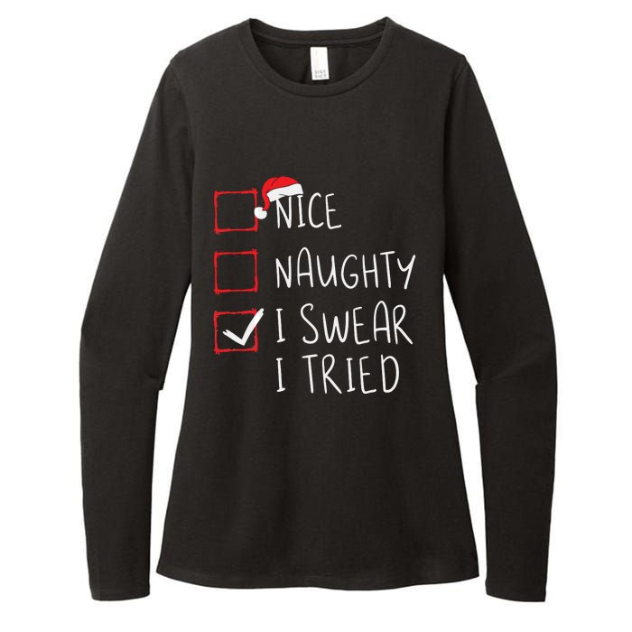 Nice Naughty I Swear I Tried Christmas List Xmas Santa Claus Womens CVC Long Sleeve Shirt