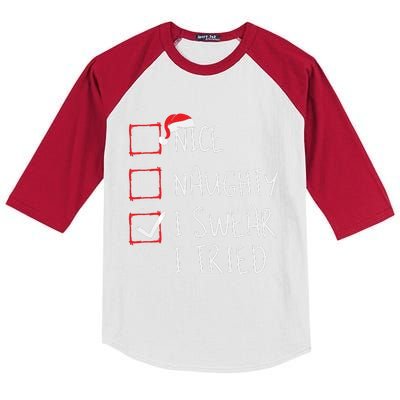 Nice Naughty I Swear I Tried Christmas List Xmas Santa Claus Kids Colorblock Raglan Jersey